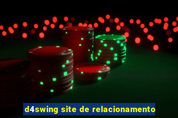 d4swing site de relacionamento